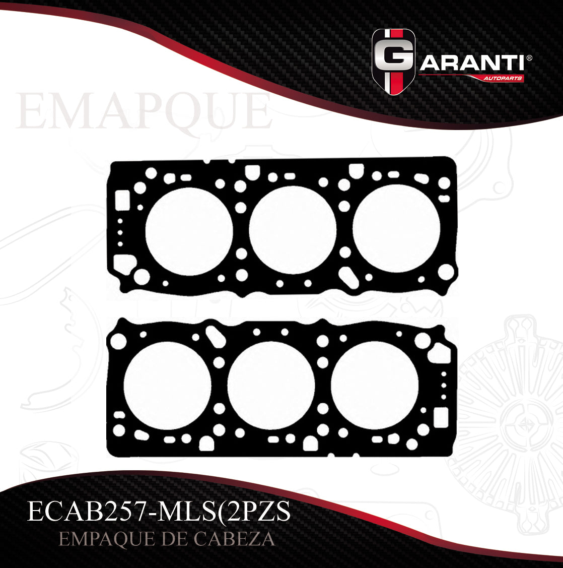 Empaque Cabeza Garanti ECAB257-MLS(2PZS