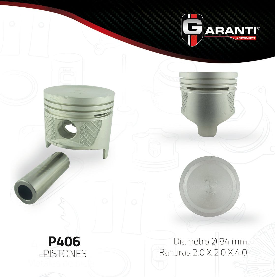 Pistones Garanti P406-020