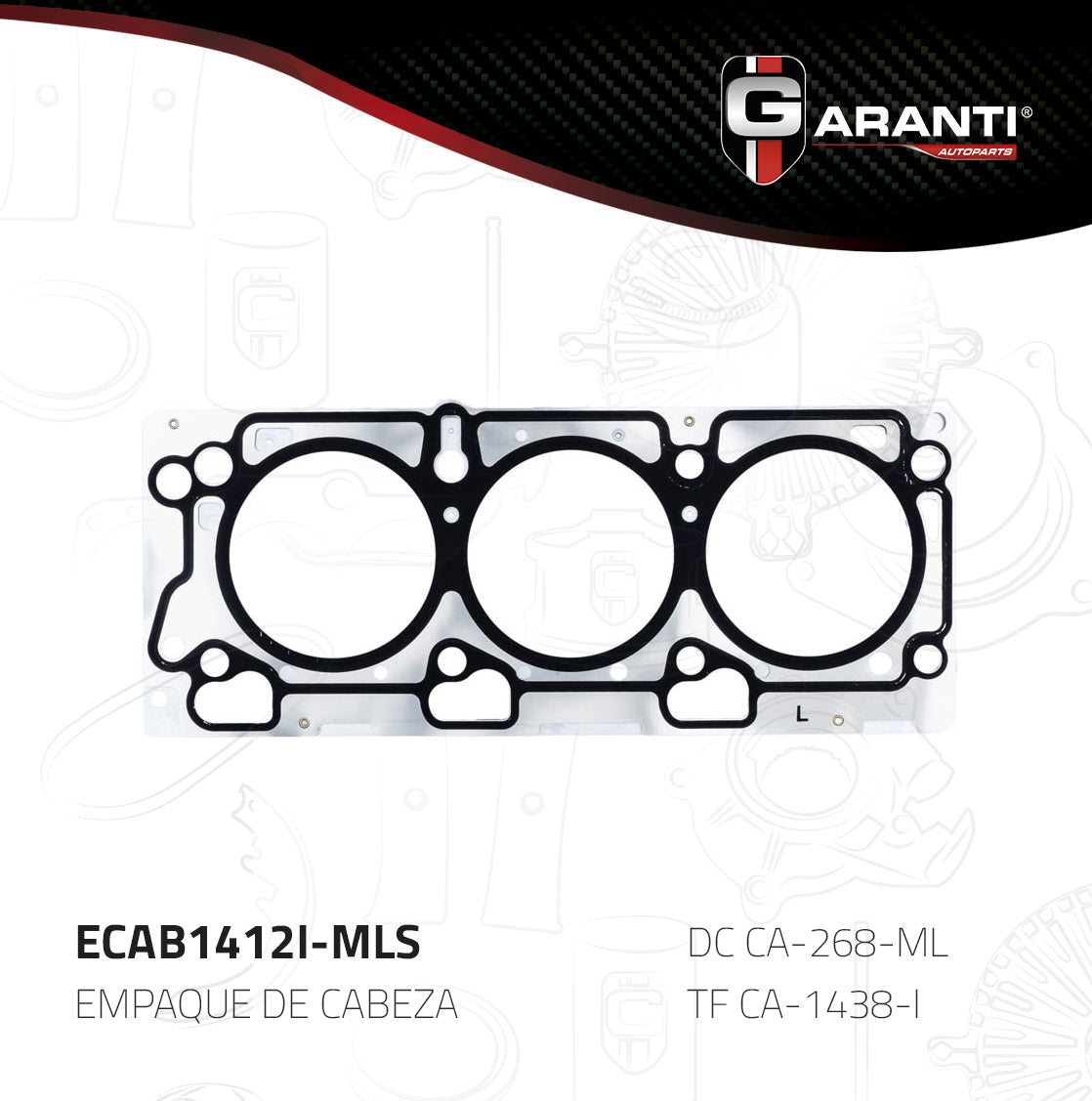 Empaque Cabeza Garanti ECAB1412I-MLS